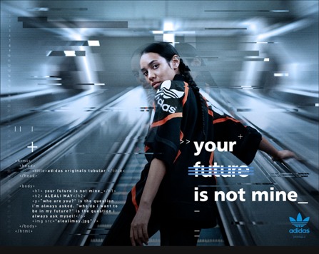This image shows a girl wearing Adidas products with the slogan Your Future Is Not Mine