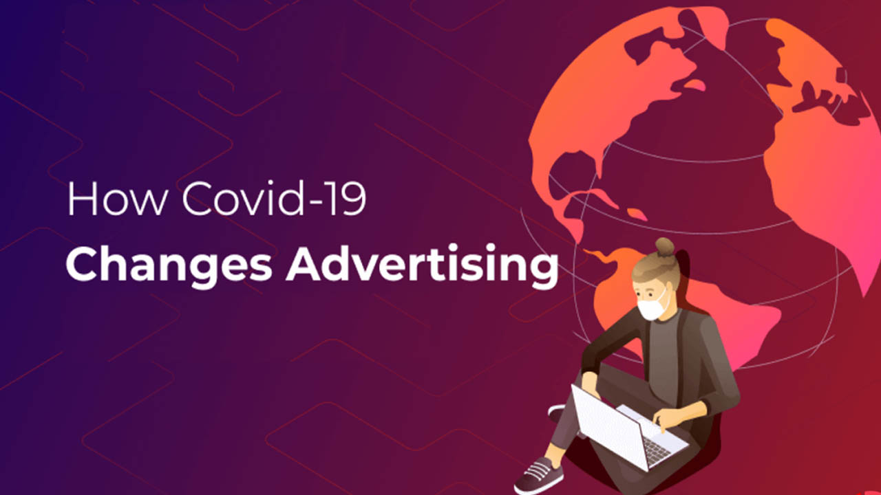 Impact of COVID-19 on Advertising