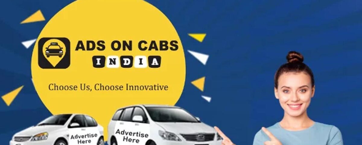 The image is showing Why You Should Go for Cab Advertising in 2024