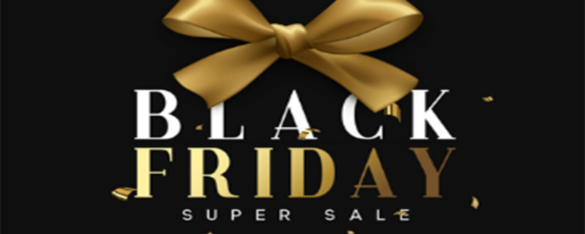 Unbeatable Black Friday Sale