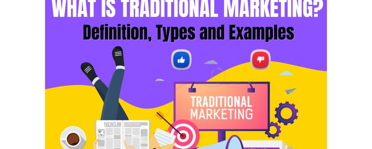 Traditional Marketing