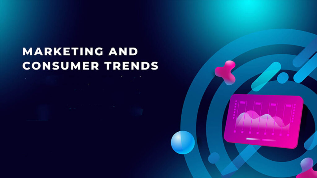 Consumer Advertising Trends